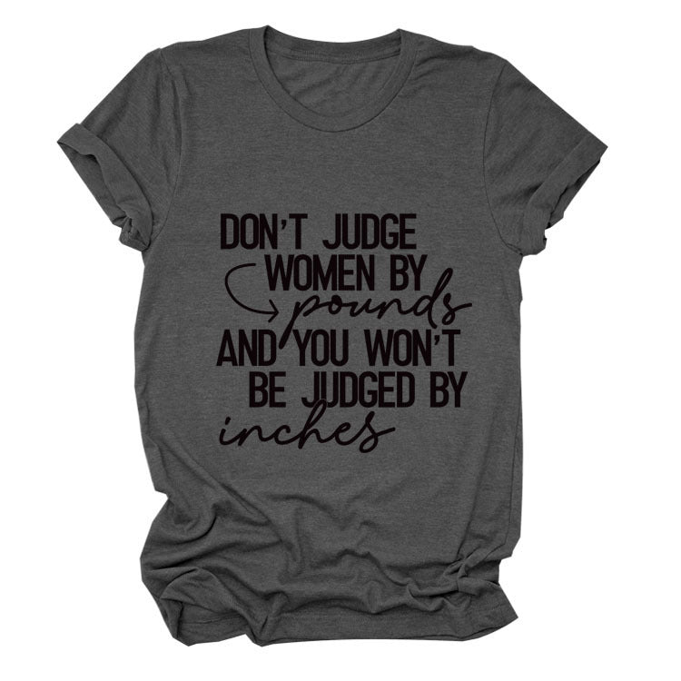 Don't Judge Women By Pounds T-Shirt