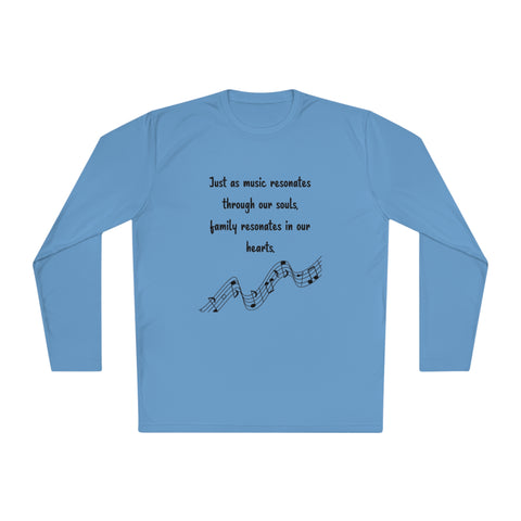 Lightweight Long Sleeve Tee -  Just as music resonates through our souls, family resonates in our hearts.