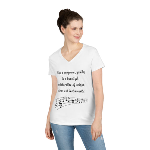 Ladies' V-Neck T-Shirt -  Like a symphony, family is a beautiful collaboration of unique voices and instruments.