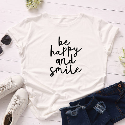 Be Happy And Smile T-Shirt