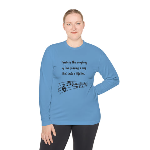 Lightweight Long Sleeve Tee - Family is the symphony of love, playing a song that lasts a lifetime.