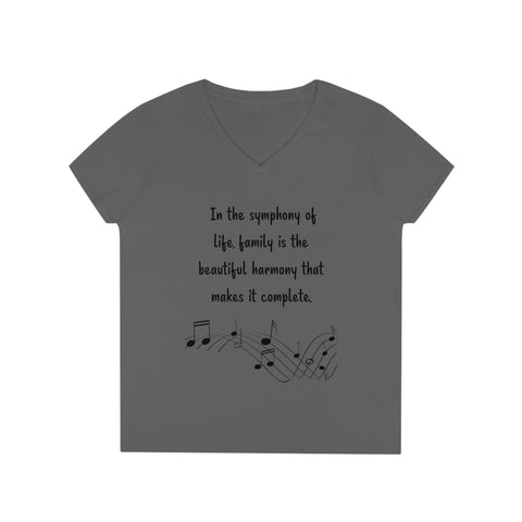 Ladies' V-Neck T-Shirt - In the symphony of life, family is the beautiful harmony that makes it complete.