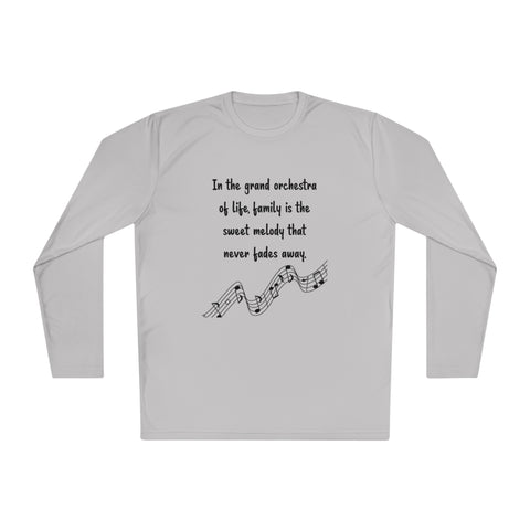 Lightweight Long Sleeve Tee - In the grand orchestra of life, family is the sweet melody that never fades away.