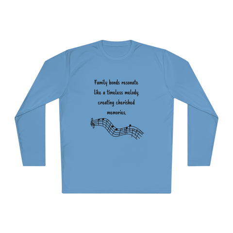 Lightweight Long Sleeve Tee - Family bonds resonate like a timeless melody, creating cherished memories.