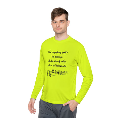 Lightweight Long Sleeve Tee - Like a symphony, family is a beautiful collaboration of unique voices and instruments.