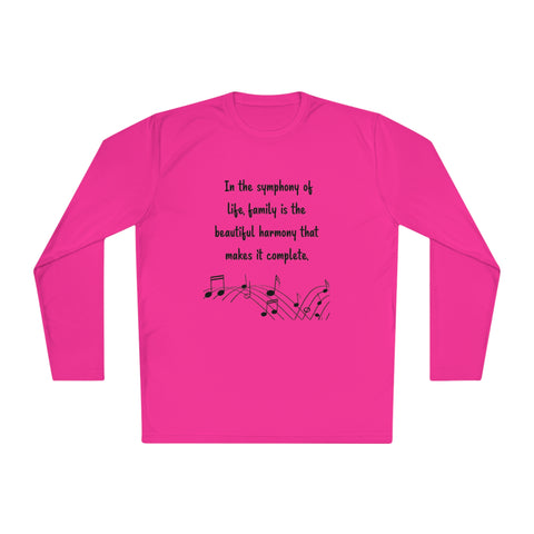 Lightweight Long Sleeve Tee - In the symphony of life, family is the beautiful harmony that makes it complete.