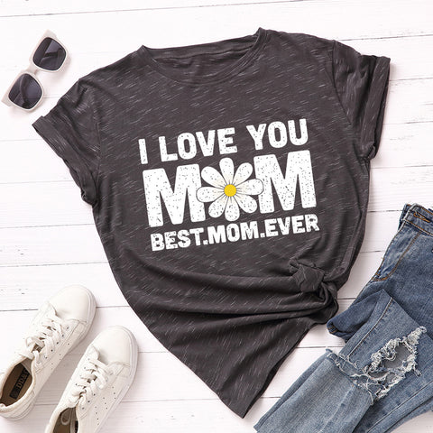 Best Mom Ever Round Neck Short Sleeve Cotton T-Shirt Top