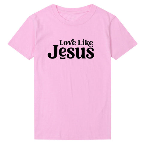 Women's Love Like Jesus Short Sleeve Crew Neck T-Shirt Top