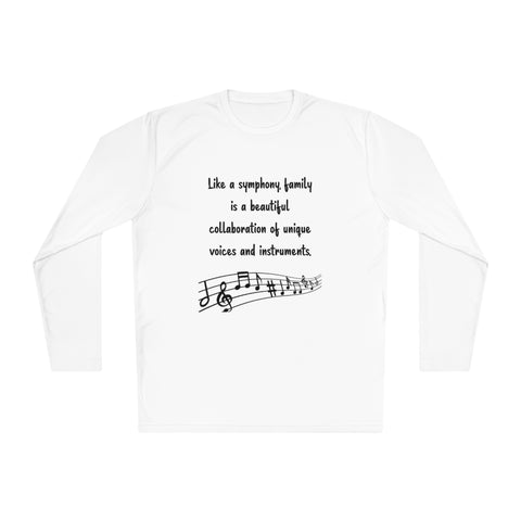 Lightweight Long Sleeve Tee - Like a symphony, family is a beautiful collaboration of unique voices and instruments.