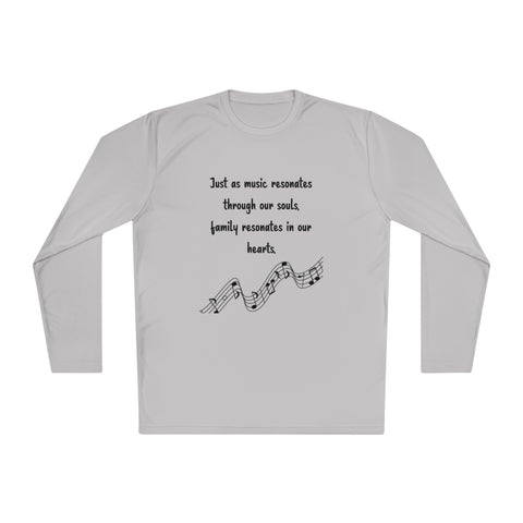 Lightweight Long Sleeve Tee -  Just as music resonates through our souls, family resonates in our hearts.