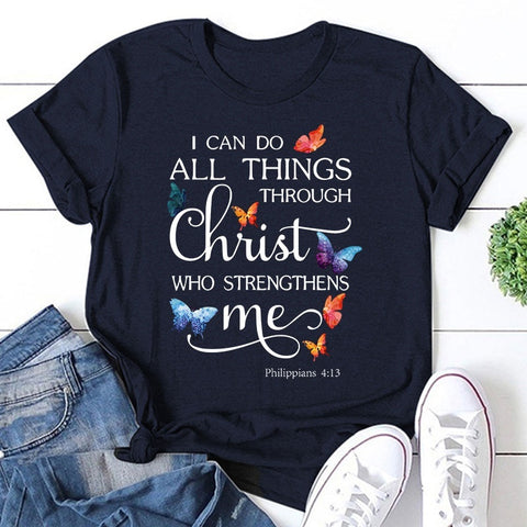 I Can Do All Things Through Christ Who Strengthens Me T-Shirt