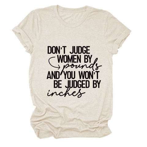 Don't Judge Women By Pounds T-Shirt