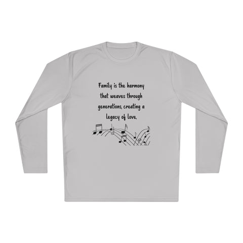 Lightweight Long Sleeve Tee - Family is the harmony that weaves through generations, creating a legacy of love.