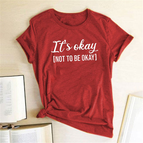 It's okay Fashion Print Women's T-Shirt Top