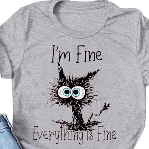 I'm Fine Everything's Fine T-Shirt