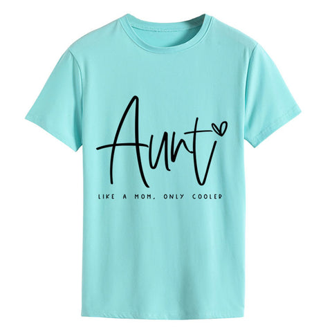 AUNT LIKE A MOM Round Neck Loose Short Sleeve T-shirt