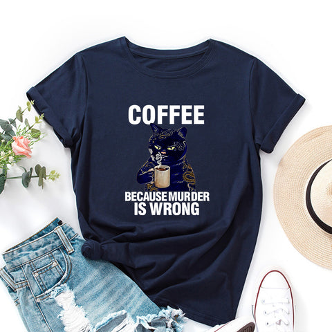 Coffee Because Round Neck Short-Sleeved T-shirt Top