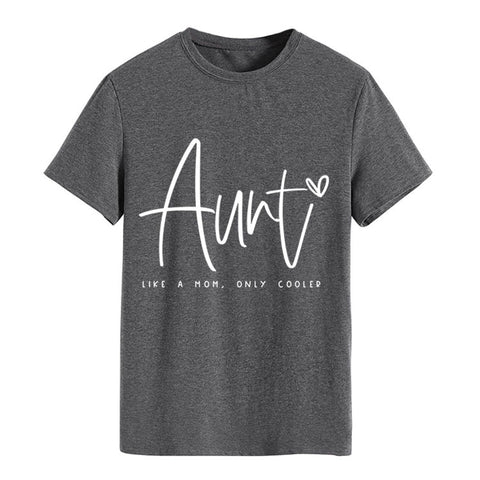 AUNT LIKE A MOM Round Neck Loose Short Sleeve T-shirt