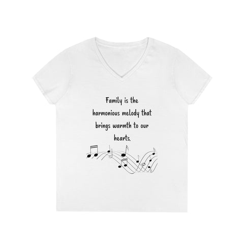 Ladies' V-Neck T-Shirt - Family is the harmonious melody that brings warmth to our hearts.