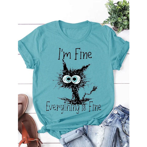 I'm Fine Everything's Fine T-Shirt