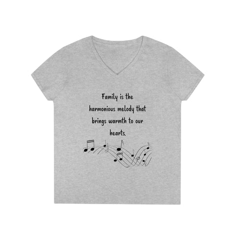 Ladies' V-Neck T-Shirt - Family is the harmonious melody that brings warmth to our hearts.