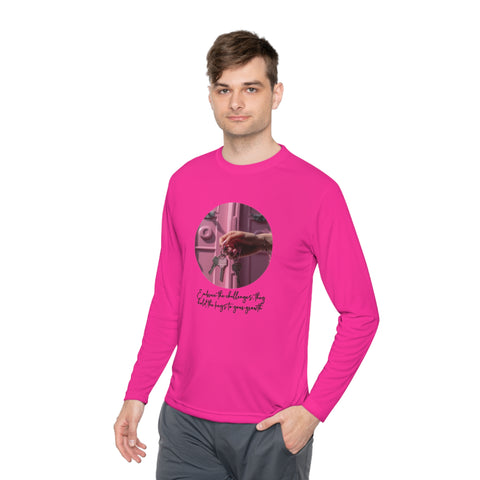 Lightweight Long Sleeve Tee - Embrace the challenges, they hold the keys to your growth