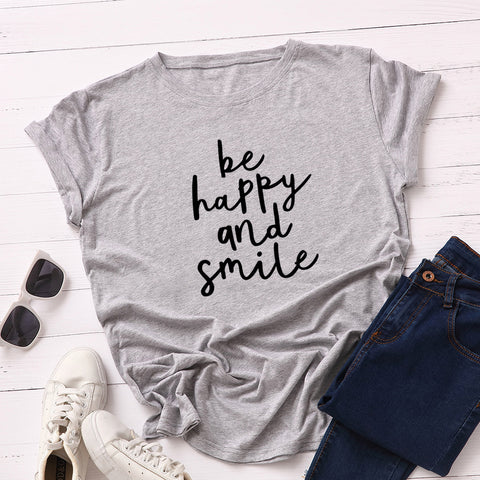 Be Happy And Smile T-Shirt