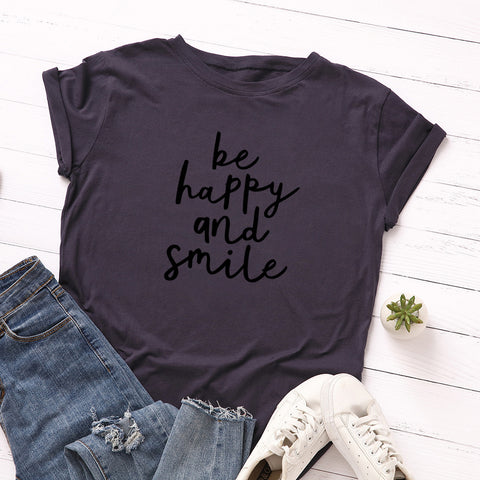 Be Happy And Smile T-Shirt