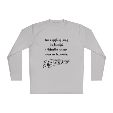 Lightweight Long Sleeve Tee - Like a symphony, family is a beautiful collaboration of unique voices and instruments.