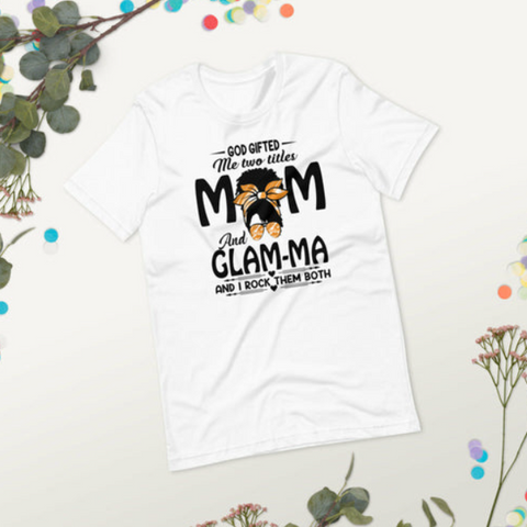 Mom and Glamma Short Sleeve T-shirt