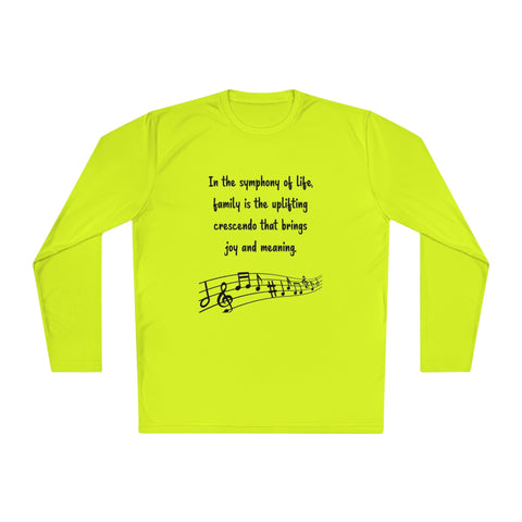 Lightweight Long Sleeve Tee - In the symphony of life, family is the uplifting crescendo that brings joy and meaning.