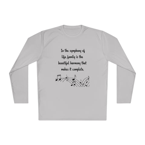 Lightweight Long Sleeve Tee - In the symphony of life, family is the beautiful harmony that makes it complete.