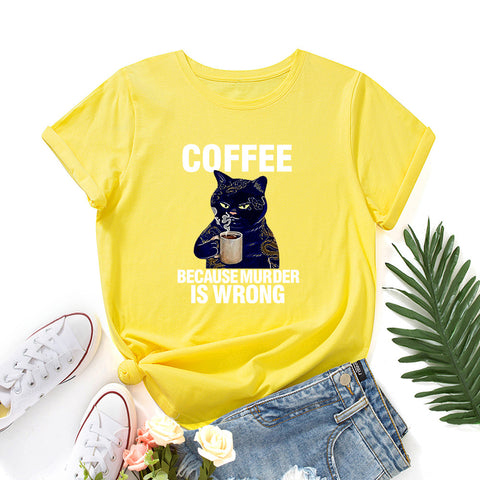 Coffee Because Round Neck Short-Sleeved T-shirt Top