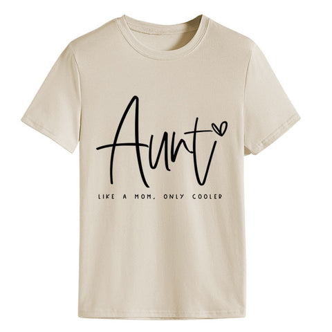 AUNT LIKE A MOM Round Neck Loose Short Sleeve T-shirt