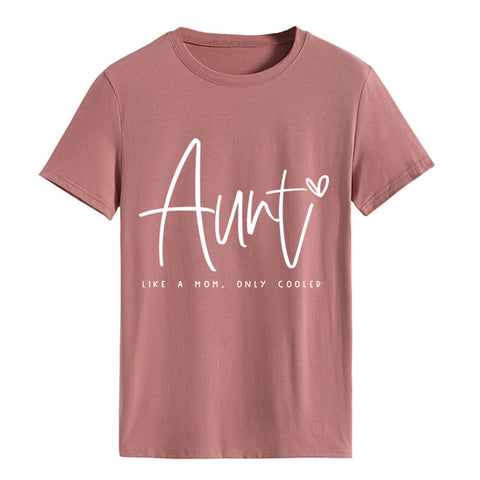 AUNT LIKE A MOM Round Neck Loose Short Sleeve T-shirt