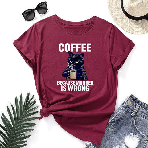 Coffee Because Round Neck Short-Sleeved T-shirt Top