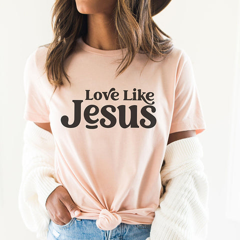 Women's Love Like Jesus Short Sleeve Crew Neck T-Shirt Top